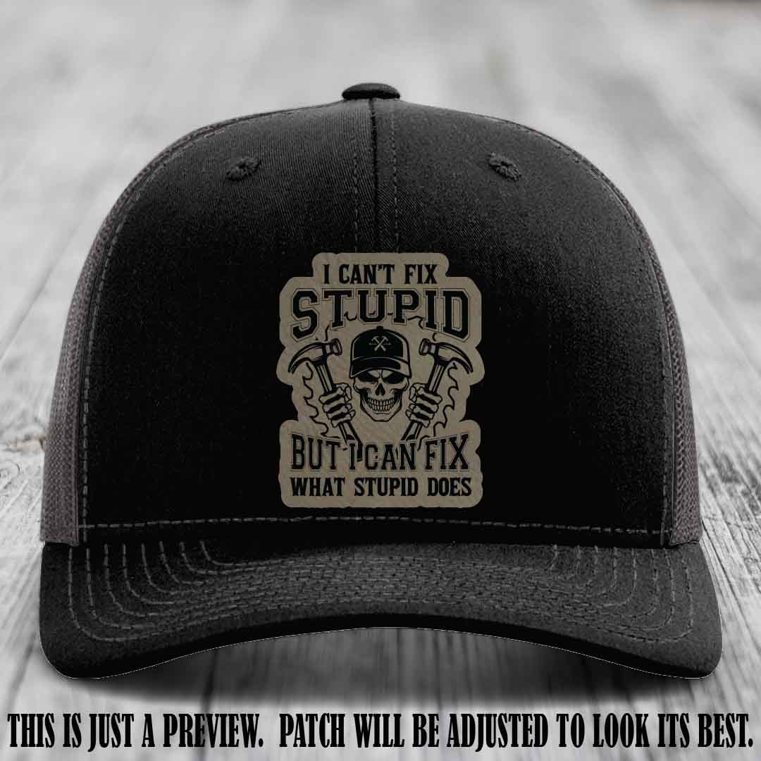 I Can't Fix Stupid 🛠️💀 Smooth Operator Patch on Black to Charcoal Hat - Richardson 112