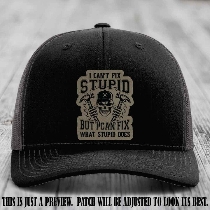 I Can't Fix Stupid 🛠️💀 Smooth Operator Patch on Black to Charcoal Hat - Richardson 112