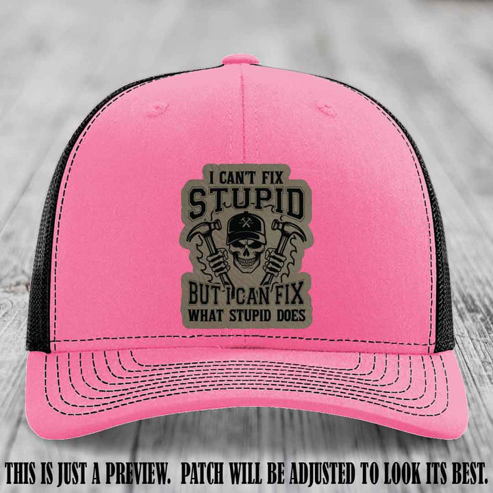 I Can't Fix Stupid 🛠️💀 Smooth Operator Patch on Hot Pink to Black Hat - Richardson 112