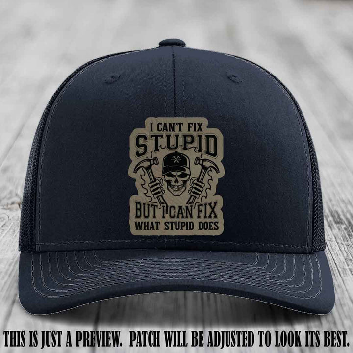 I Can't Fix Stupid 🛠️💀 Smooth Operator Patch on Navy Hat - Richardson 112
