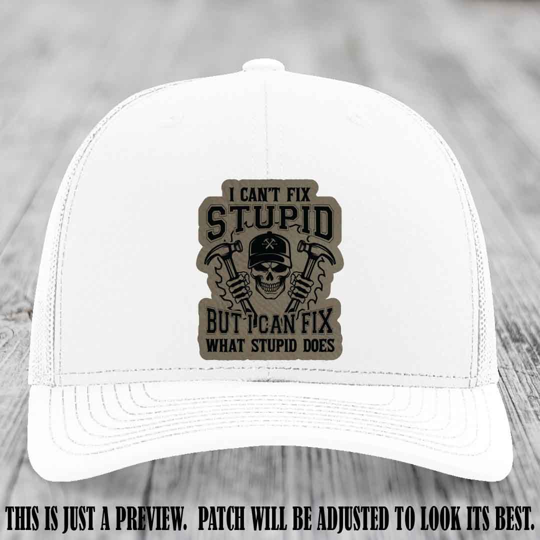I Can't Fix Stupid 🛠️💀 Smooth Operator Patch on White Hat - Richardson 112
