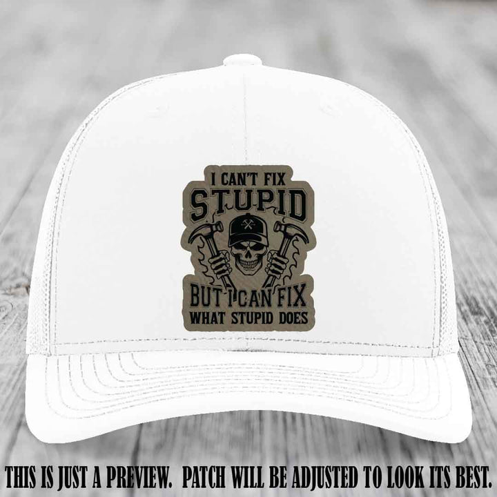 I Can't Fix Stupid 🛠️💀 Smooth Operator Patch on White Hat - Richardson 112