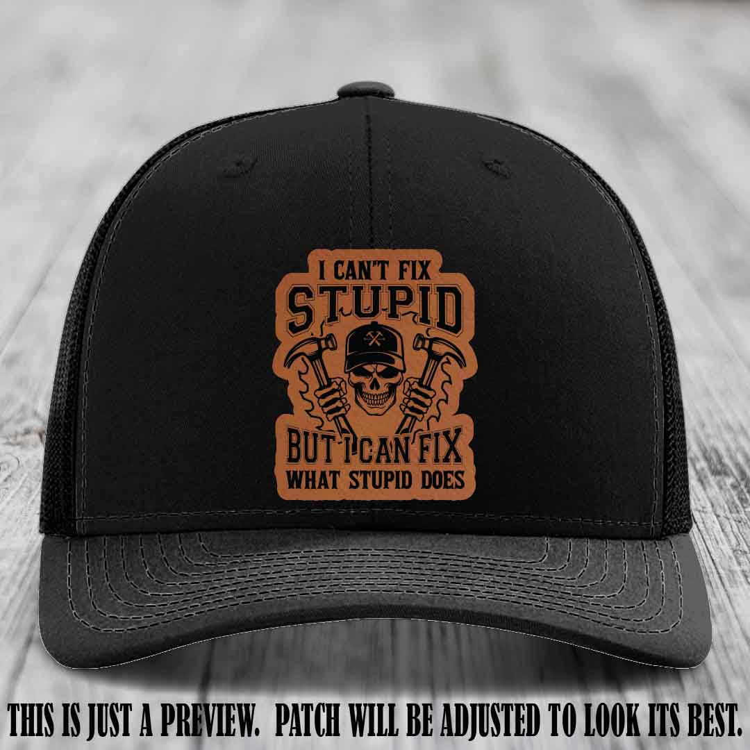 I Can't Fix Stupid 🛠️💀 Rawhide Renegade Patch on Black Hat - Richardson 112