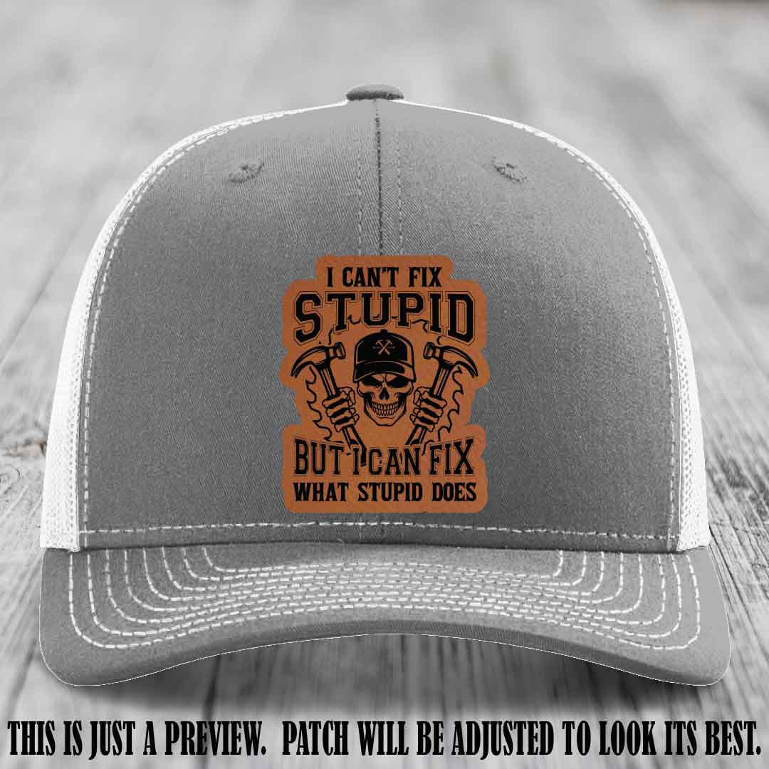 I Can't Fix Stupid 🛠️💀 Rawhide Renegade Patch on Heather Grey to White Hat - Richardson 112