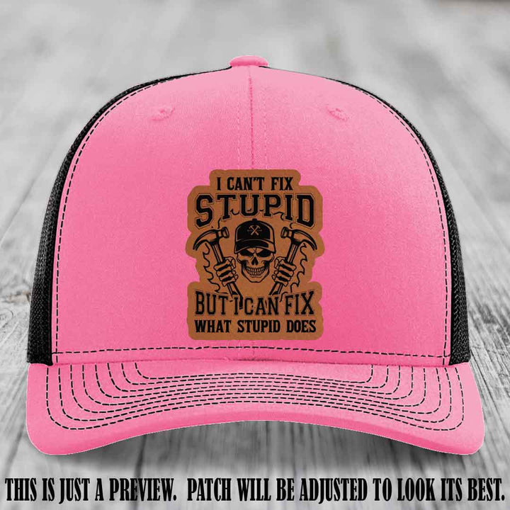 I Can't Fix Stupid 🛠️💀 Rawhide Renegade Patch on Hot Pink to Black Hat - Richardson 112