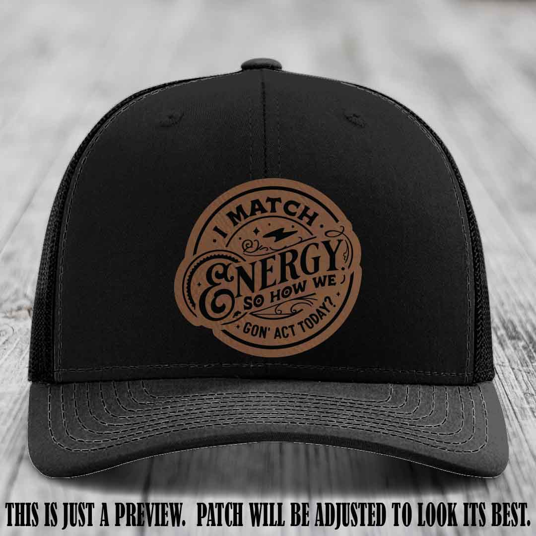 I Match Energy ⚡ Leather Patch Hat - Dark Brown to Black 🔥 on Black Hat