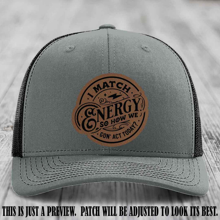 I Match Energy ⚡ Leather Patch Hat - Dark Brown to Black 🔥 on Heather Grey to Black Hat