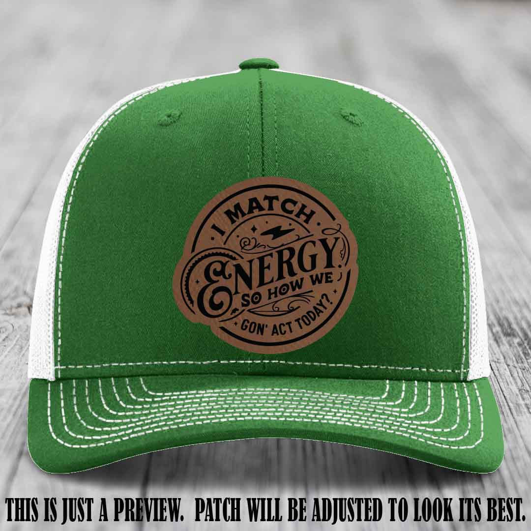 I Match Energy ⚡ Leather Patch Hat - Dark Brown to Black 🔥 on Kelly to White Hat