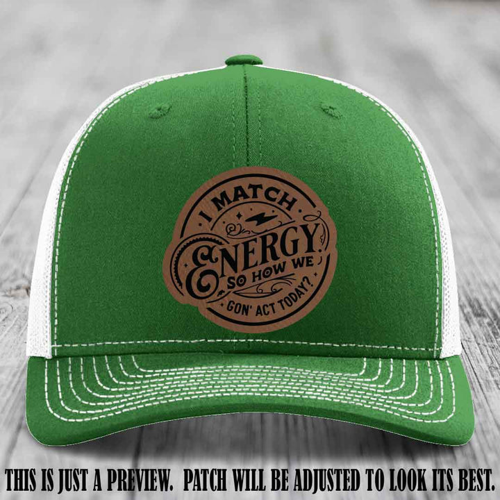 I Match Energy ⚡ Leather Patch Hat - Dark Brown to Black 🔥 on Kelly to White Hat
