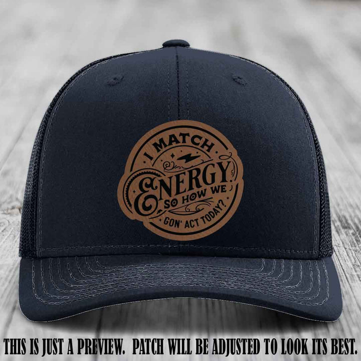 I Match Energy ⚡ Leather Patch Hat - Dark Brown to Black 🔥 on Navy Hat