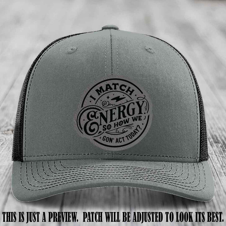 I Match Energy ⚡ Leather Patch Hat - Grey to Black 🌚 on Heather Grey to Black Hat