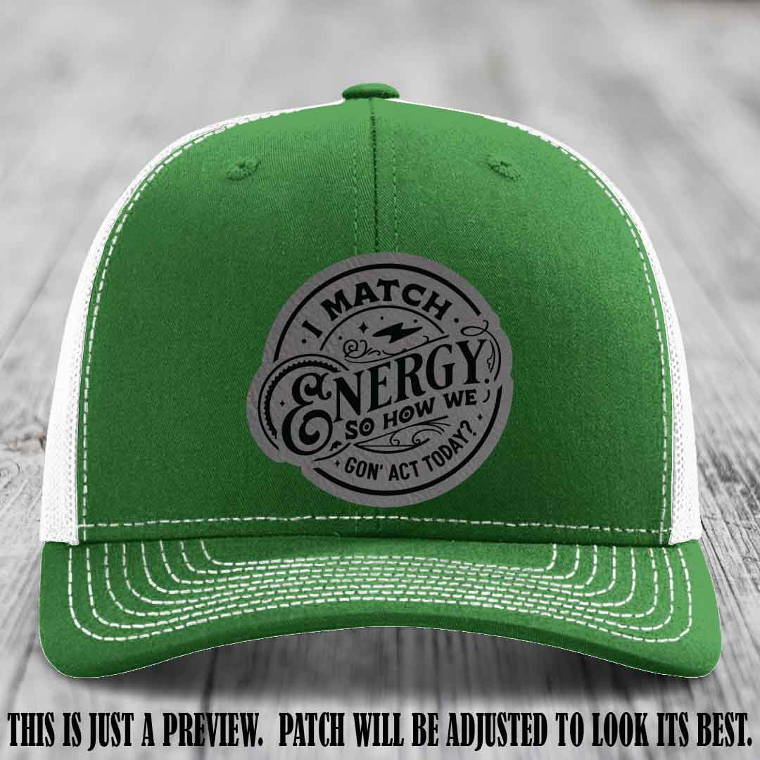 I Match Energy ⚡ Leather Patch Hat - Grey to Black 🌚 on Kelly to White Hat