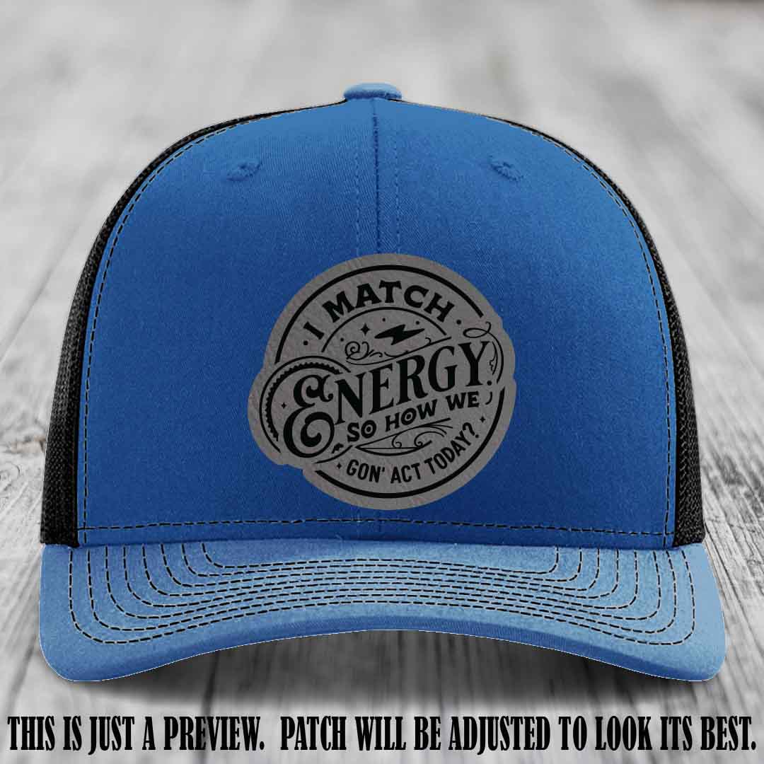 I Match Energy ⚡ Leather Patch Hat - Grey to Black 🌚 on Royal to Black Hat