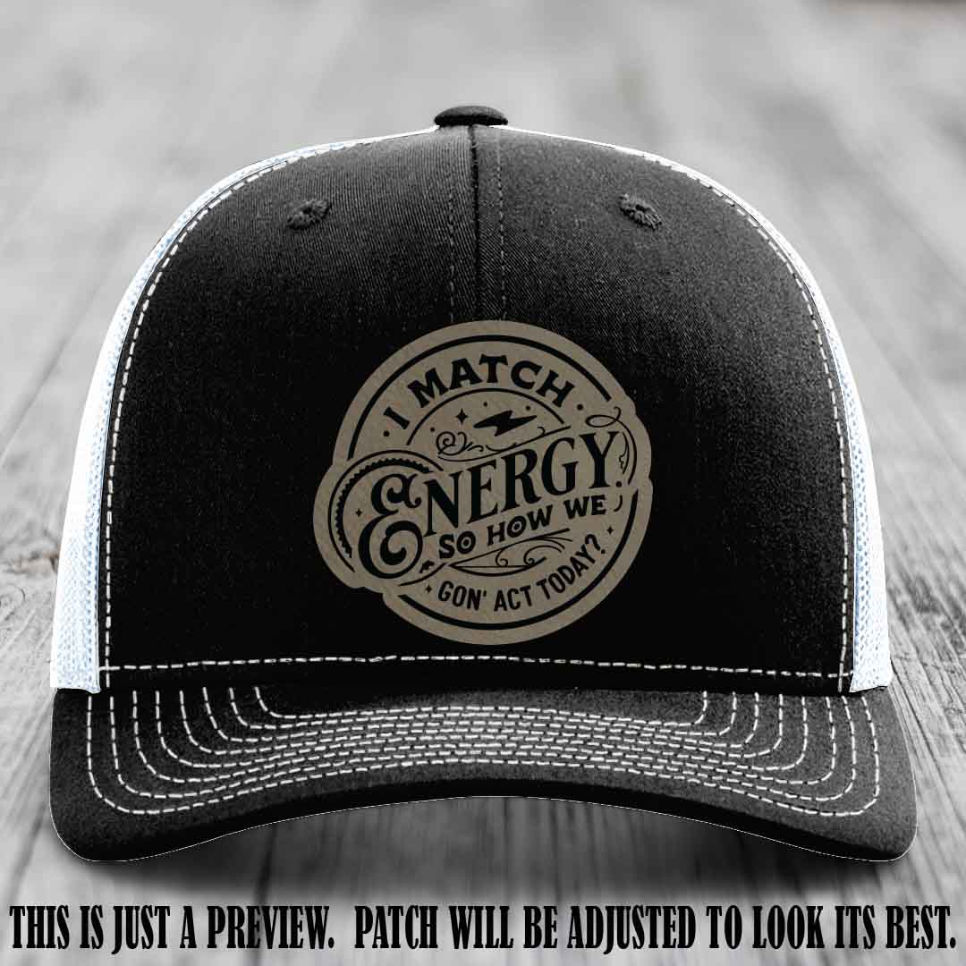 I Match Energy ⚡ Leather Patch Hat - Light Brown to Black 😏 on Black to White Hat