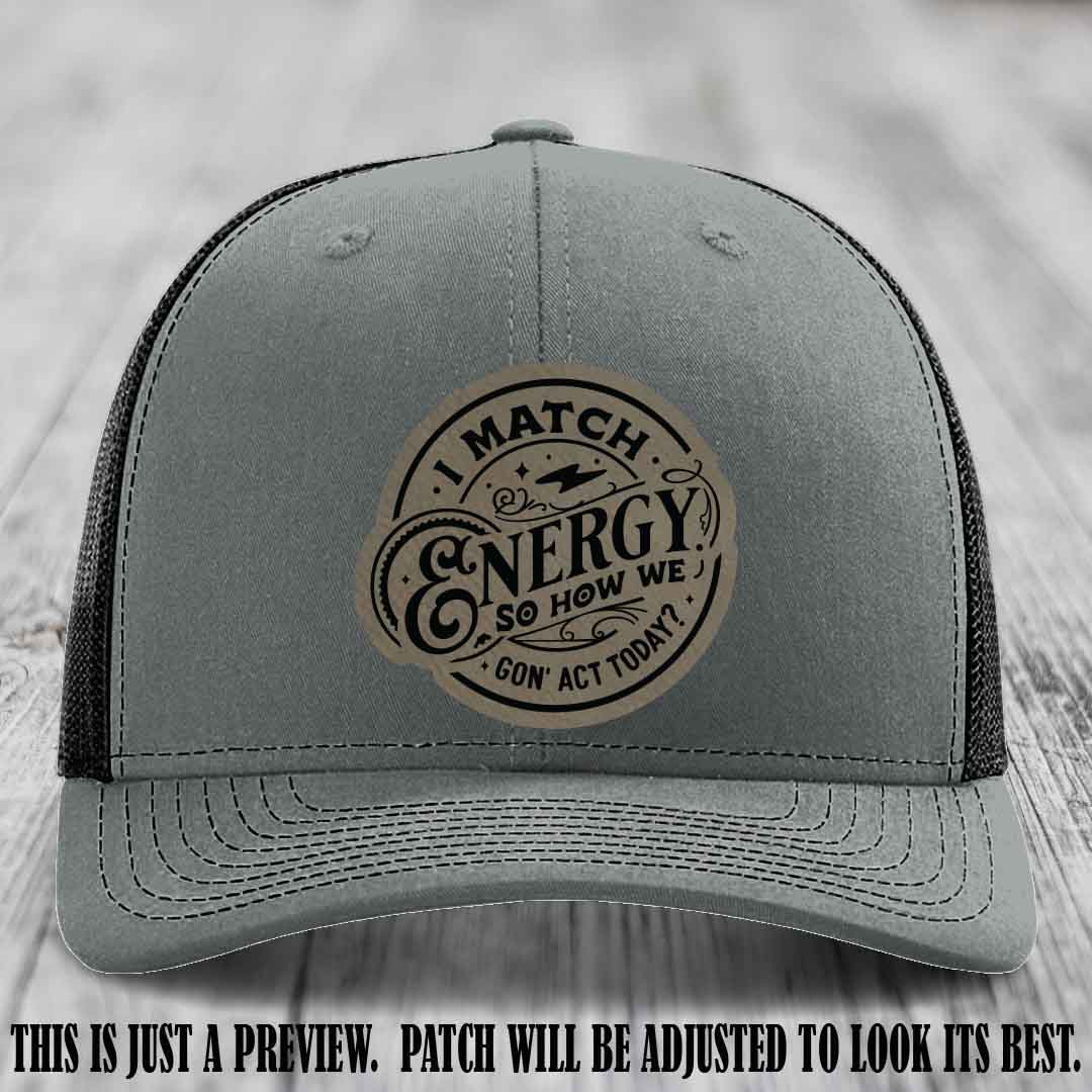 I Match Energy ⚡ Leather Patch Hat - Light Brown to Black 😏 on Heather Grey to Black Hat