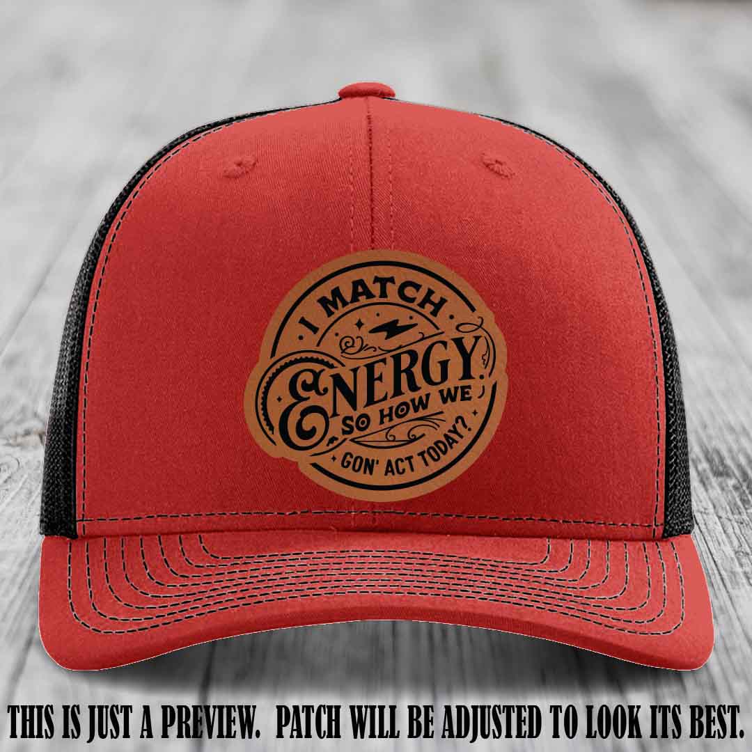 I Match Energy ⚡ Leather Patch Hat - Rawhide to Black 🐂 on Red to Black Hat