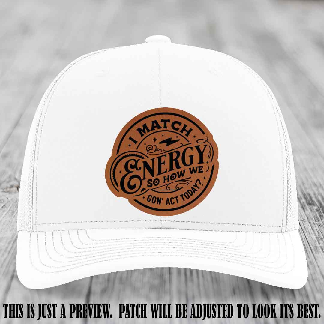 I Match Energy ⚡ Leather Patch Hat - Rawhide to Black 🐂 on White Hat