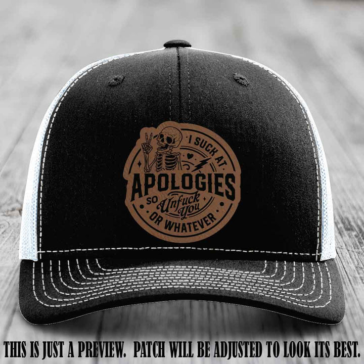I Suck at Apologies Skeleton - Dark Brown to Black Patch on Black to White Hat