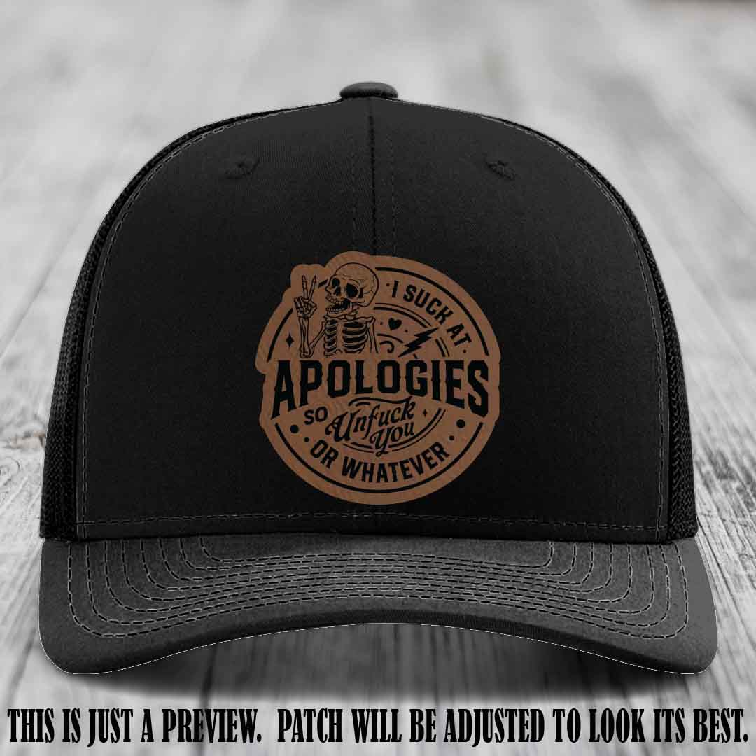 I Suck at Apologies Skeleton - Dark Brown to Black Patch on Black Hat