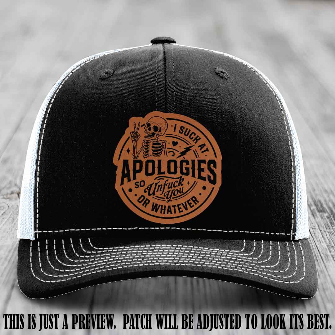 I Suck at Apologies Skeleton - Rawhide to Black Patch on Black to White Hat