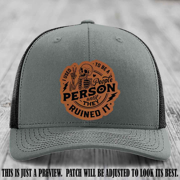 I Used to Be a People Person Rawhide to Black Patch on Heather Grey to Black Hat - Richardson 112 custom leather patch hat