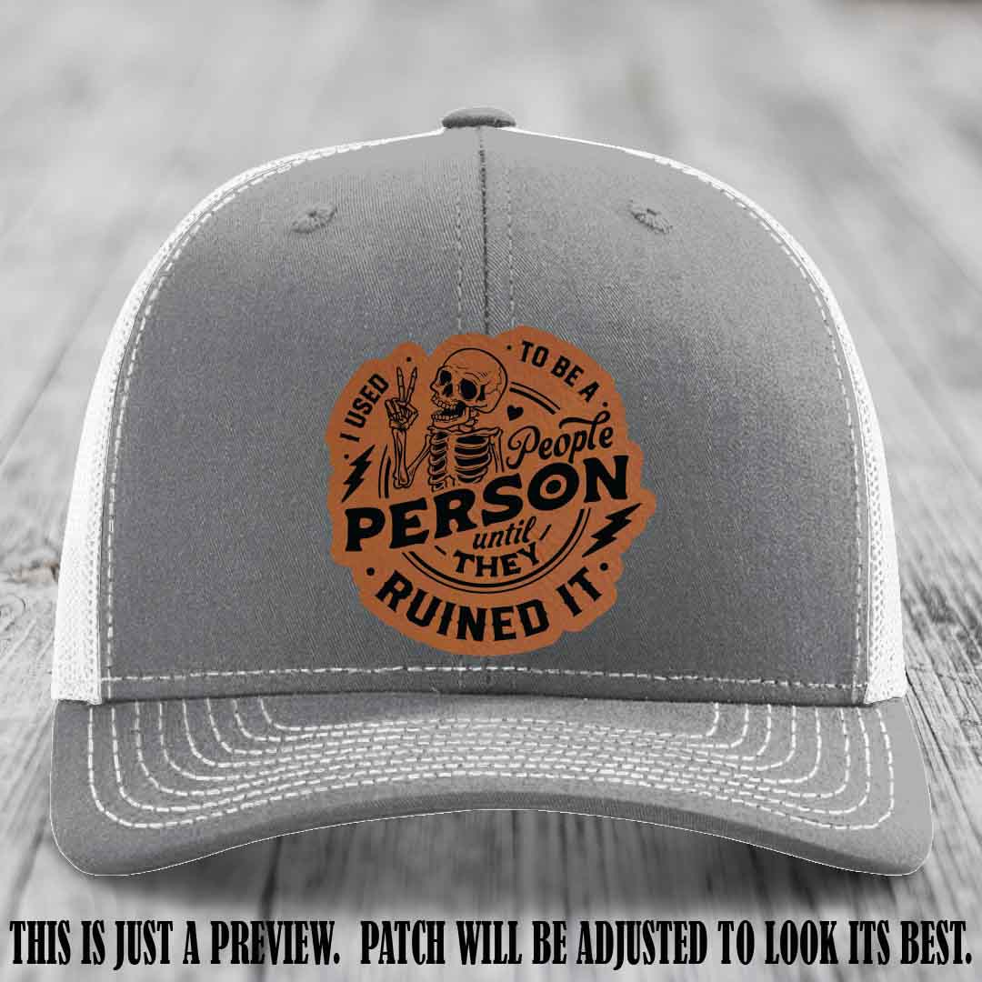 I Used to Be a People Person Rawhide to Black Patch on Heather Grey to White Hat - Richardson 112 custom leather patch hat