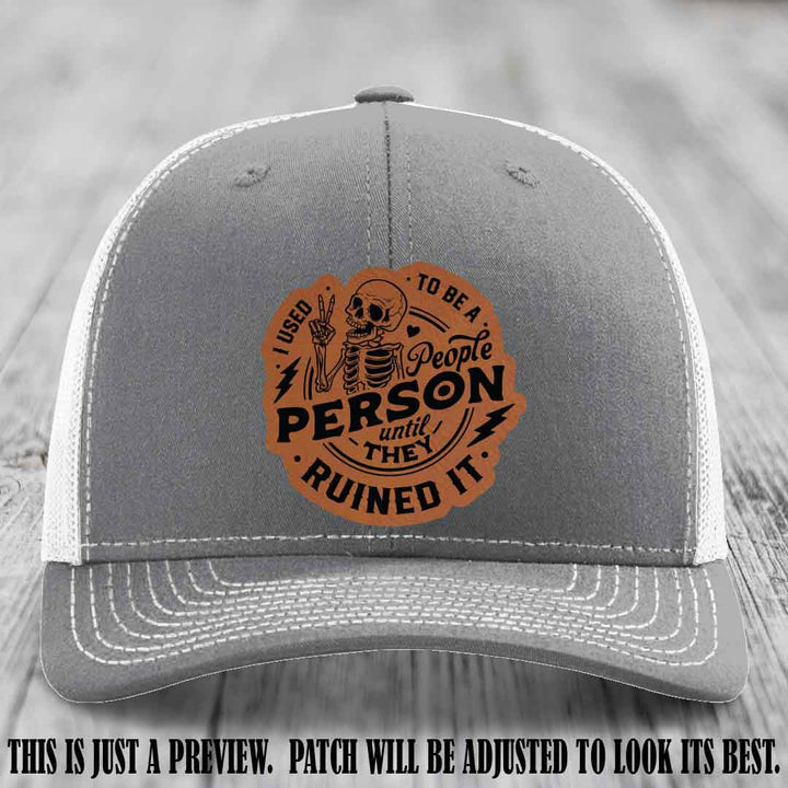 I Used to Be a People Person Rawhide to Black Patch on Heather Grey to White Hat - Richardson 112 custom leather patch hat