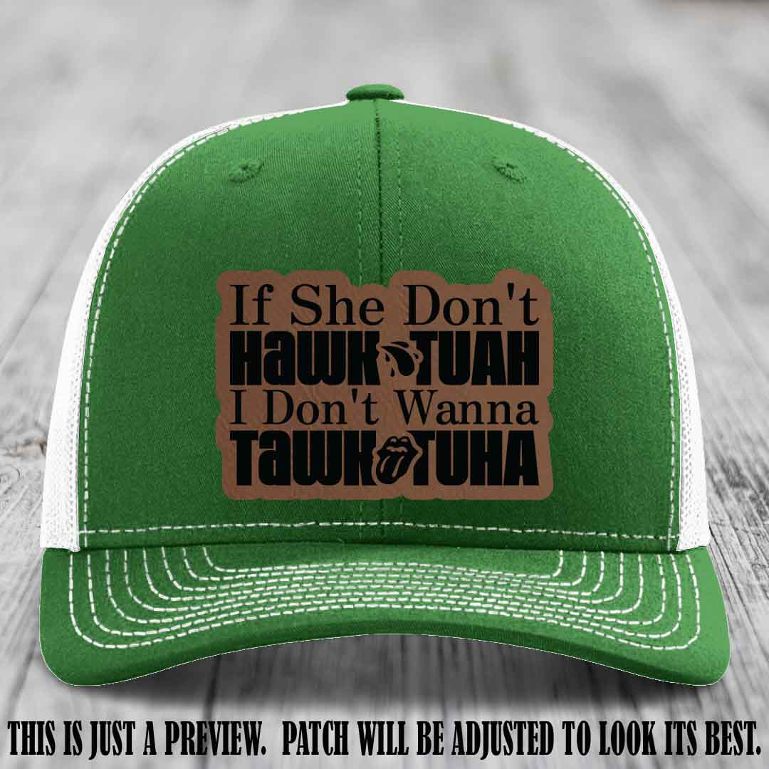 If She Don't Hawktuah I Don't Wanna Tawktuha 🖤 Dark Brown to Black Patch Leather Patch Hat on Kelly to White Hat