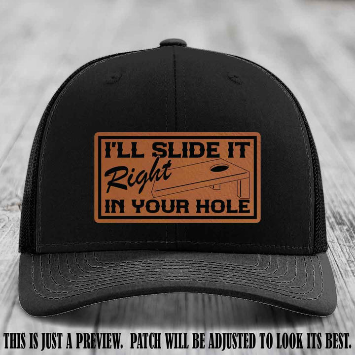 I'll Slide It Right In Your Hole 👅 Rawhide to Black Patch Leather Patch Hat on Black Hat