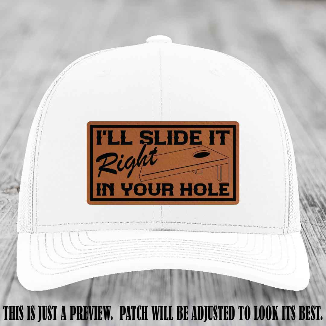 I'll Slide It Right In Your Hole 👅 Rawhide to Black Patch Leather Patch Hat on White Hat