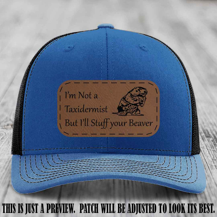 I'm Not a Taxidermist But I'll Stuff Your Beaver Dark Brown to Black patch on Royal to Black Hat