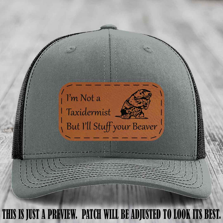 I'm Not a Taxidermist But I'll Stuff Your Beaver Rawhide to Black patch on Heather Grey to Black Hat