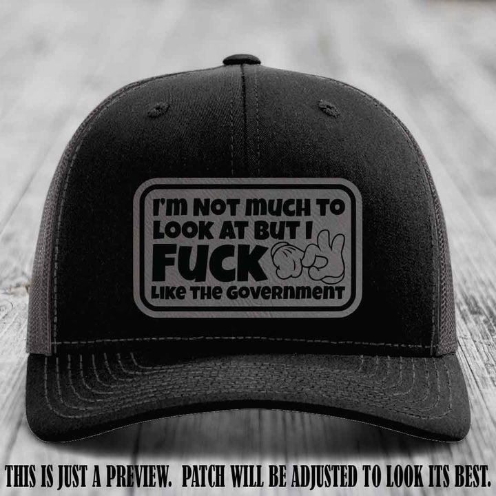 I'm Not Much to Look At Grey to Black Patch on Black to Charcoal Hat Richardson 112 trucker hat