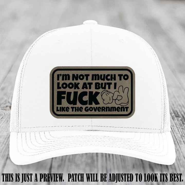 I'm Not Much to Look At Light Brown to Black Patch on White Hat Richardson 112 trucker hat