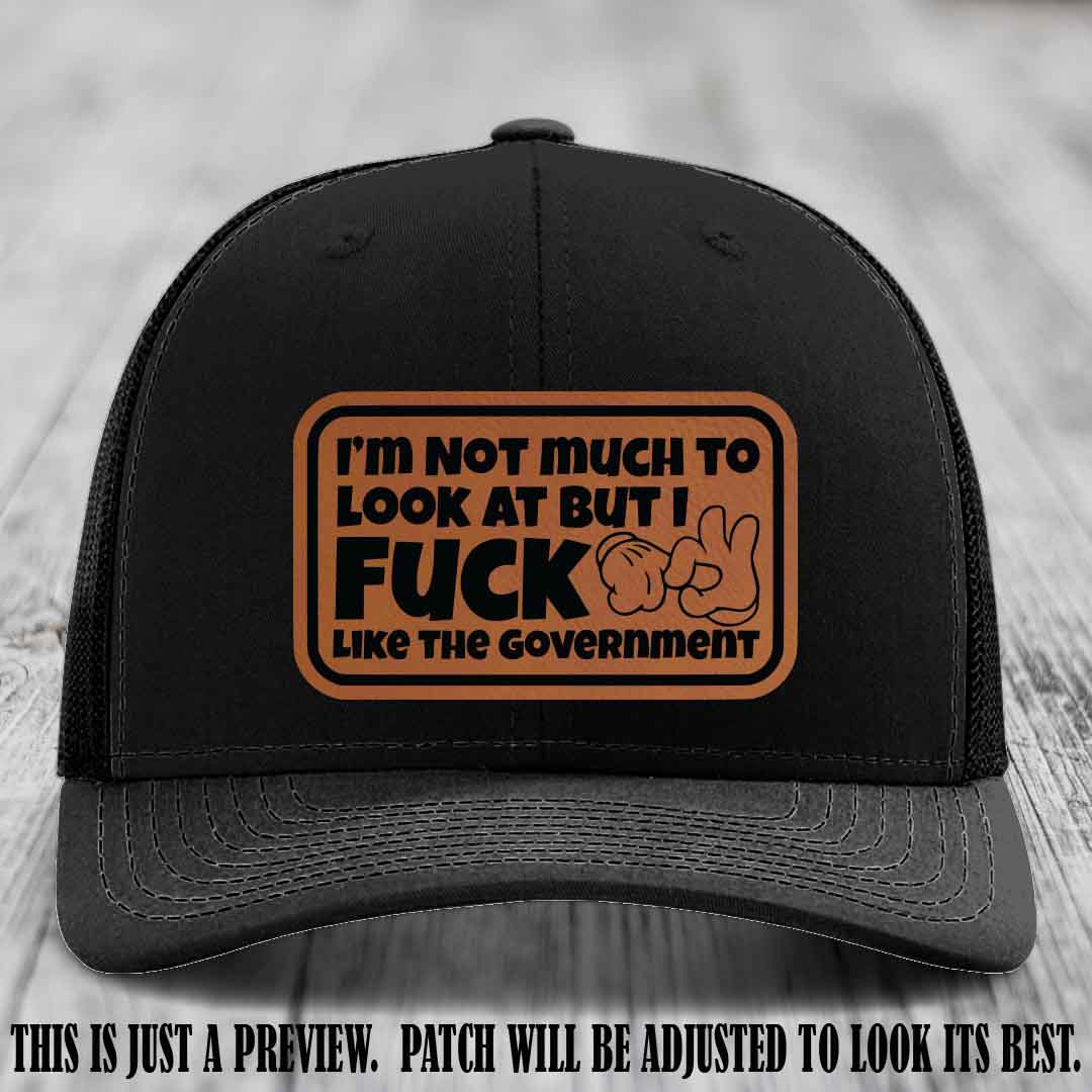 I'm Not Much to Look At Rawhide to Black Patch on Black Hat Richardson 112 trucker hat