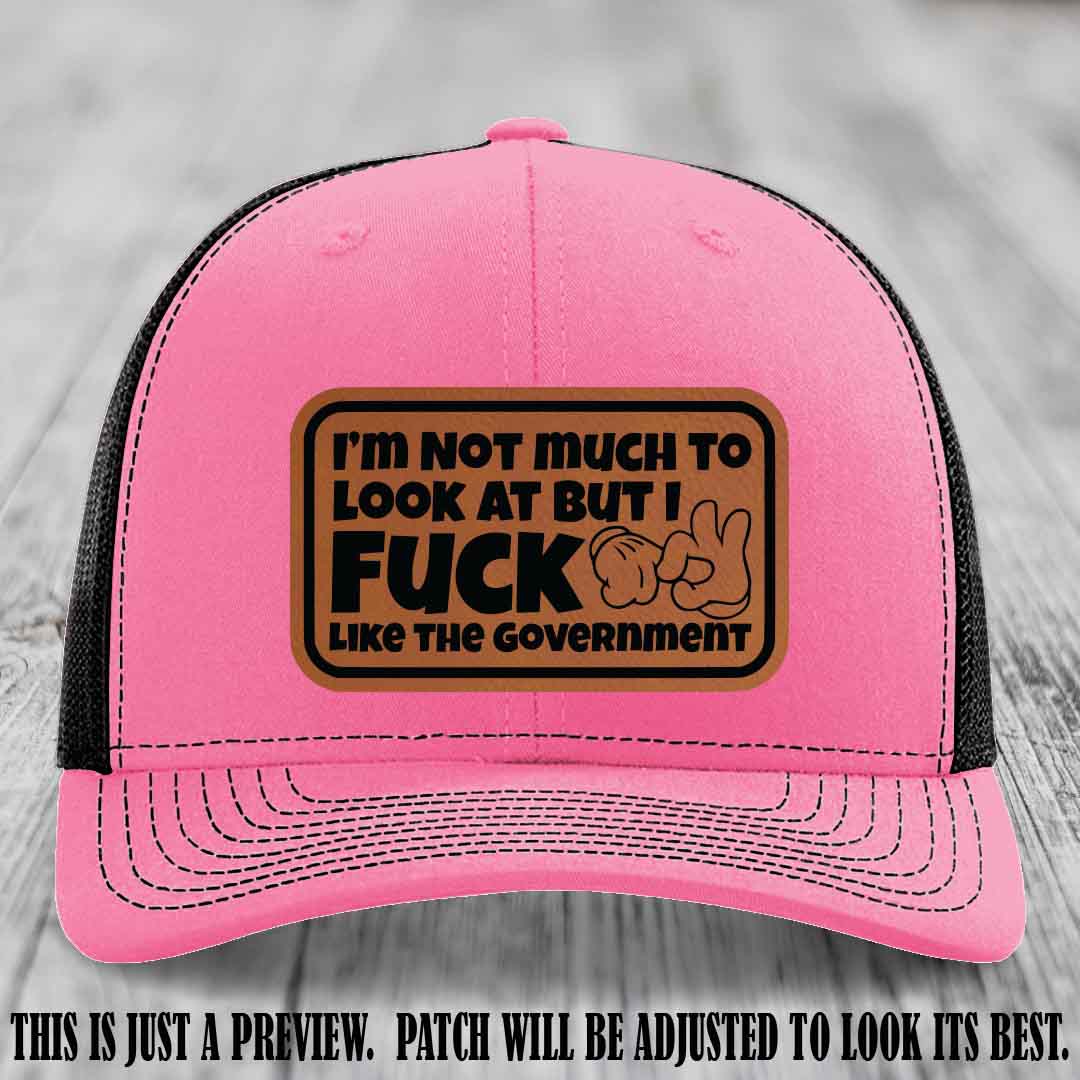 I'm Not Much to Look At Rawhide to Black Patch on Hot Pink to Black Hat Richardson 112 trucker hat