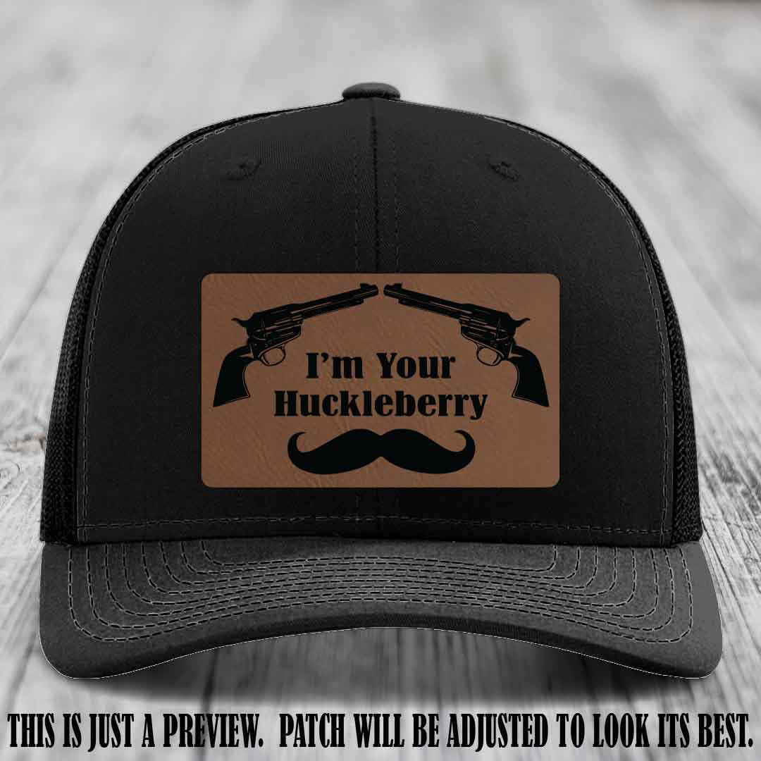 I'm Your Huckleberry Dark Brown to Black Patch on Black Hat Richardson 112 Hat