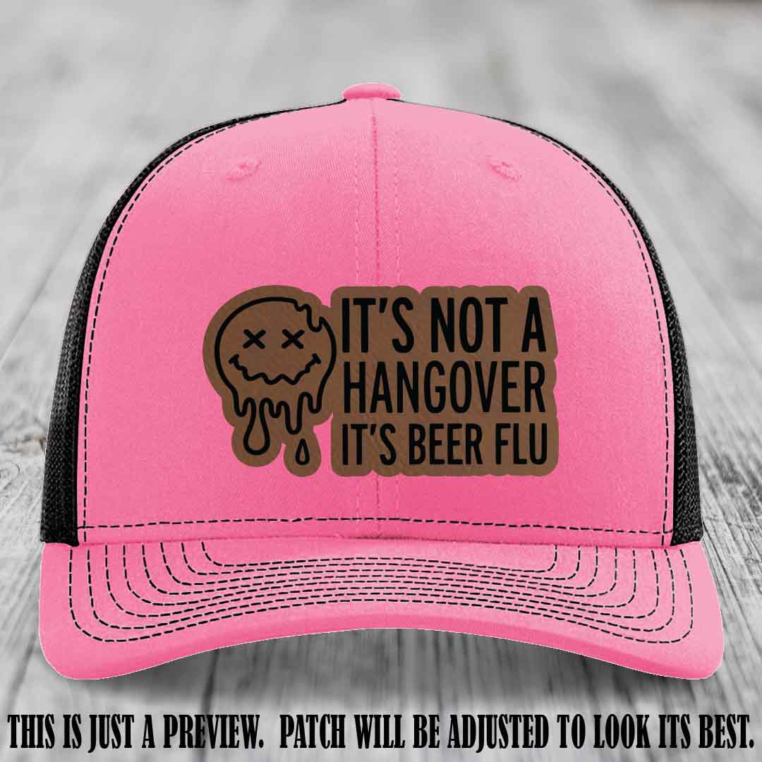 It's Not a Hangover It's Beer Flu Dark Brown to Black Patch on Hot Pink to Black Hat Richardson 112