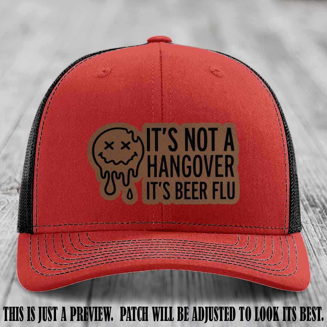 It's Not a Hangover It's Beer Flu Dark Brown to Black Patch on Red to Black Hat Richardson 112