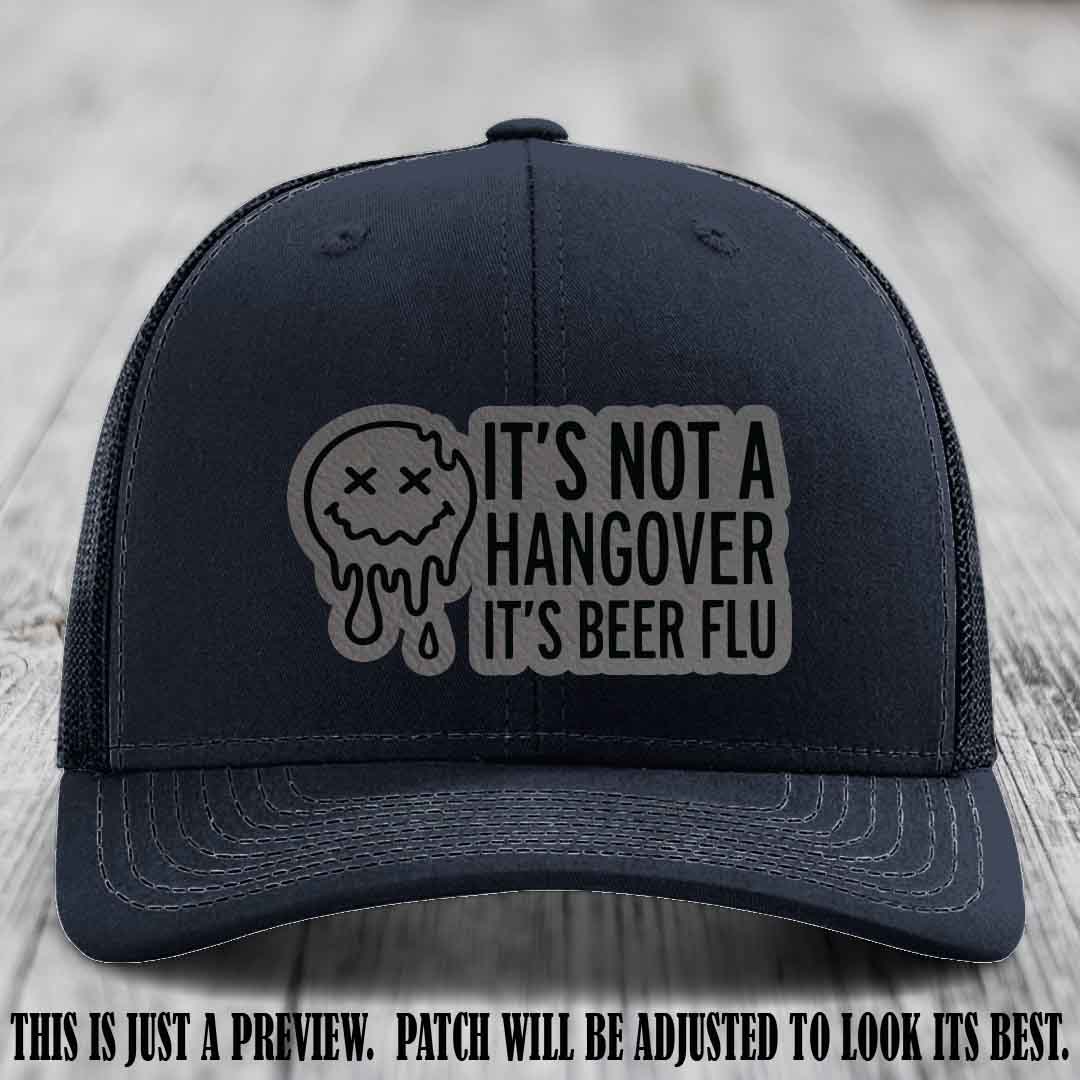 It's Not a Hangover It's Beer Flu Grey to Black Patch on Navy Hat Richardson 112
