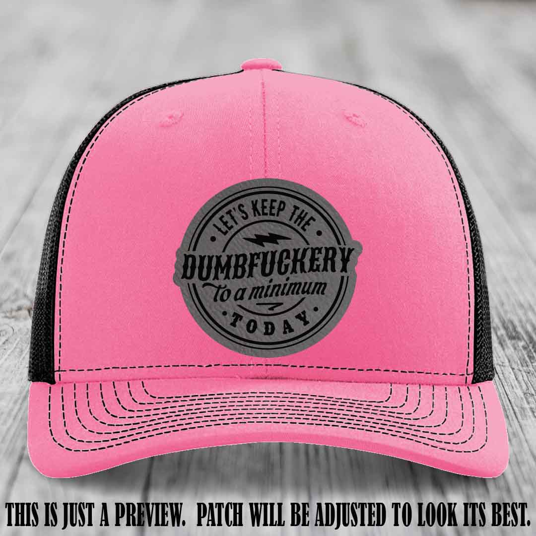 Dumbfuckery Minimum Grey to Black Patch on Hot Pink to Black Hat