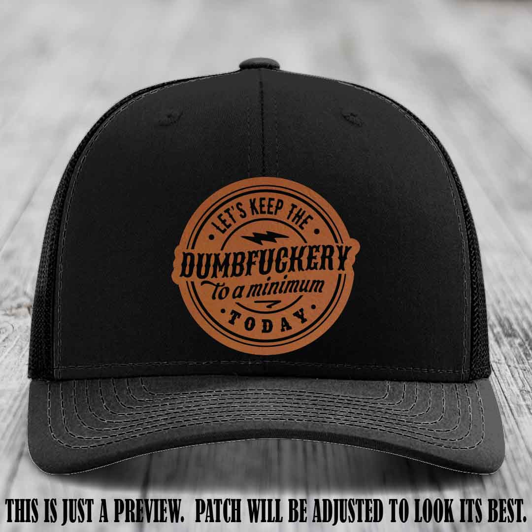 Dumbfuckery Minimum Rawhide to Black Patch on Black Hat