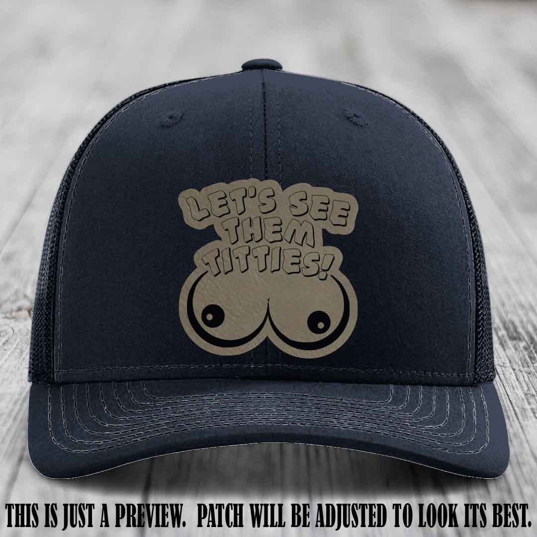 Let's See Them Titties! Light Brown to Black Patch Leather Patch on Navy Hat Richardson 112 Hat