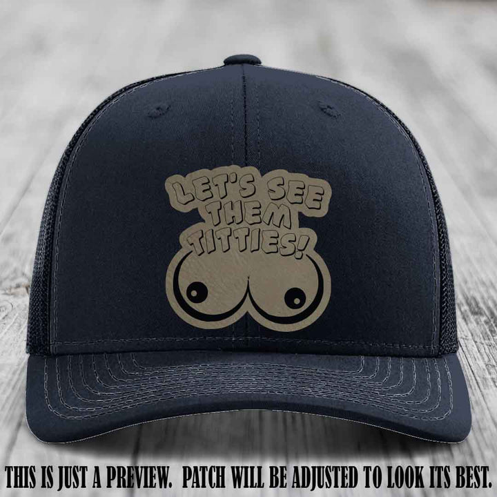 Let's See Them Titties! Light Brown to Black Patch Leather Patch on Navy Hat Richardson 112 Hat