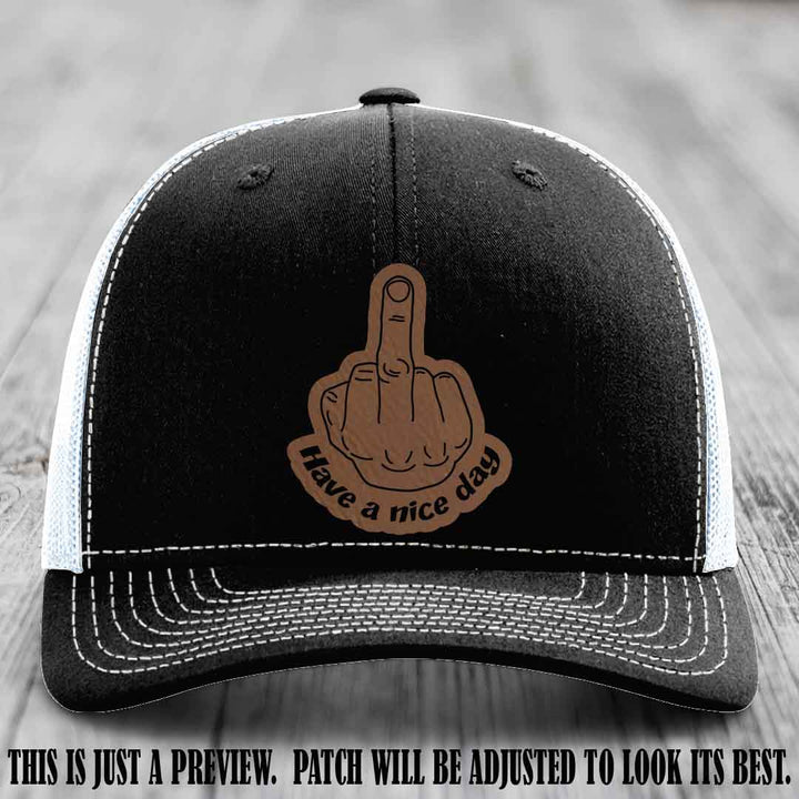 Have a Nice Day 🖕 dark brown to black patch on black to white hat Richardson 112 hat