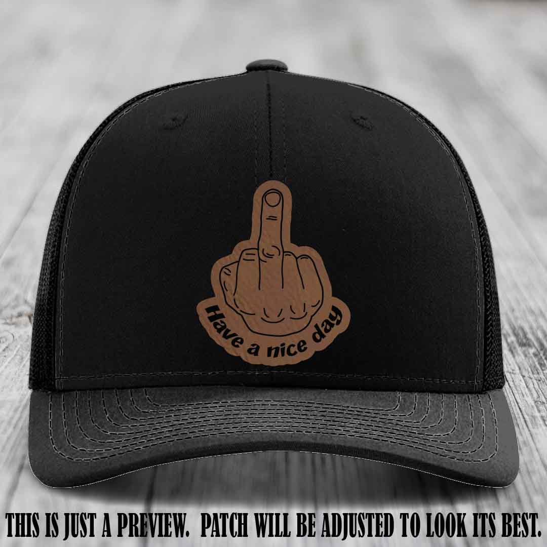 Have a Nice Day 🖕 dark brown to black patch on black hat Richardson 112 hat