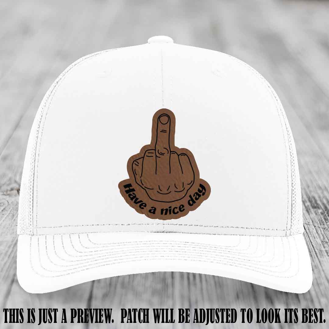 Have a Nice Day 🖕 dark brown to black patch on white hat Richardson 112 hat