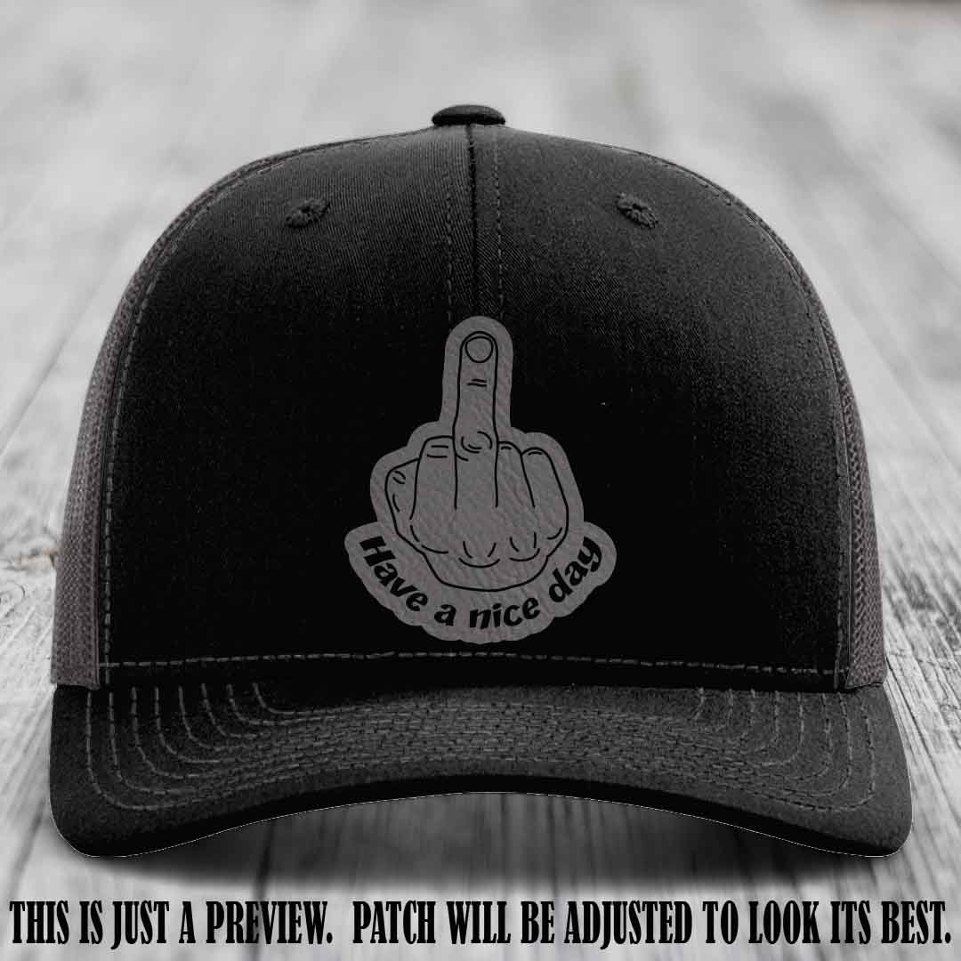 Have a Nice Day 🖕 grey to black patch on black to charcoal hat Richardson 112 hat