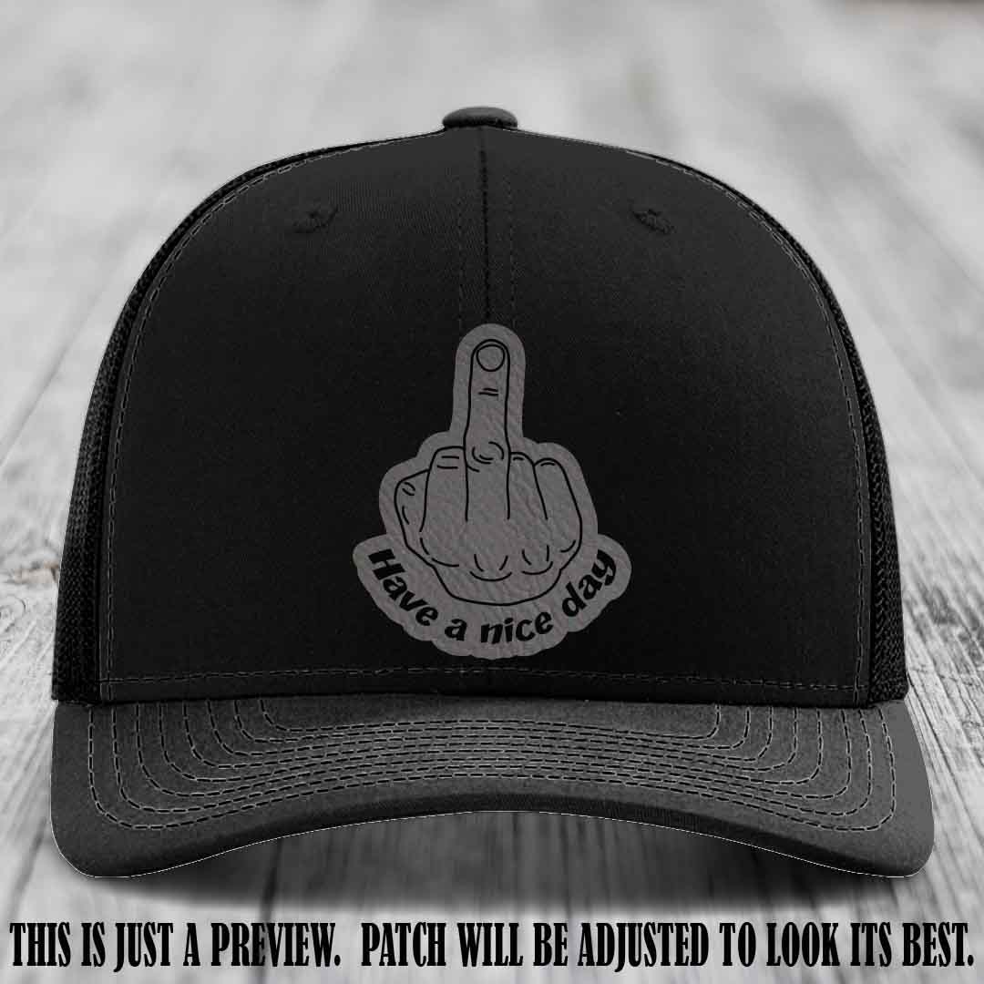 Have a Nice Day 🖕 grey to black patch on black hat Richardson 112 hat