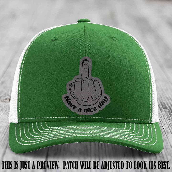 Have a Nice Day 🖕 grey to black patch on kelly to white hat Richardson 112 hat